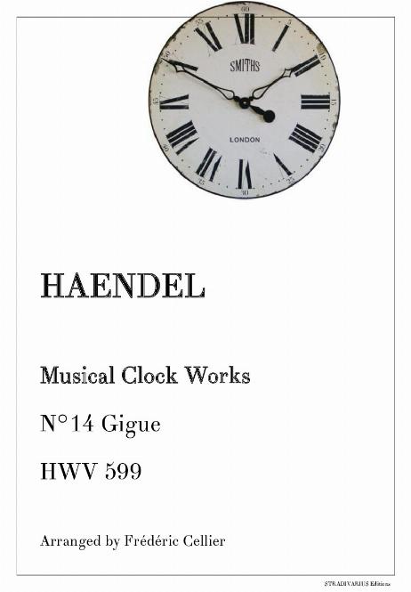 HAENDEL Georg Friedrich - Musical Clock Works