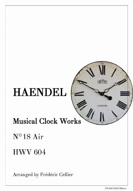 HAENDEL Georg Friedrich - Musical Clock Works