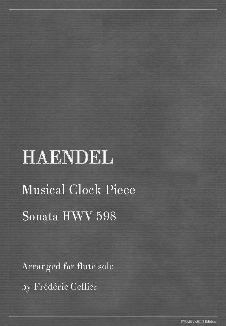 HAENDEL Georg Friedrich - Musical Clock Piece 