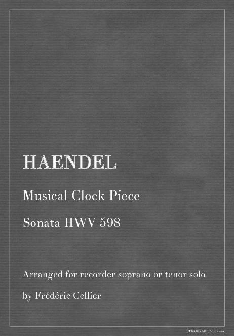 HAENDEL Georg Friedrich - Musical Clock Piece 