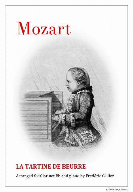 MOZART Wolfgang Amadeus - La Tartine de Beurre