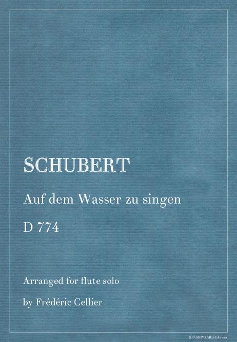 SCHUBERT Franz - Auf dem Wasser zu singen D 774