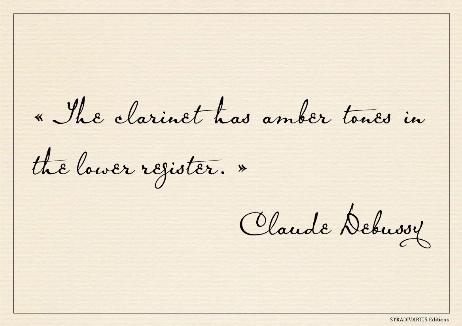 DEBUSSY Claude - The clarinet has amber tones in the lower register.