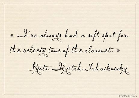 TCHAIKOVSKY Pyotr Ilyitch - I've always had a soft spot for the velvety tone of the clarinet.