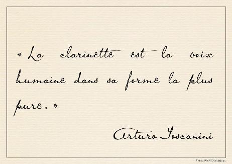 TOSCANINI Arturo - The clarinet is the human voice in its purest form.