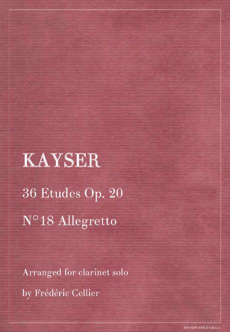 KAYSER Heinrich Ernst - 36 Etudes Op. 20